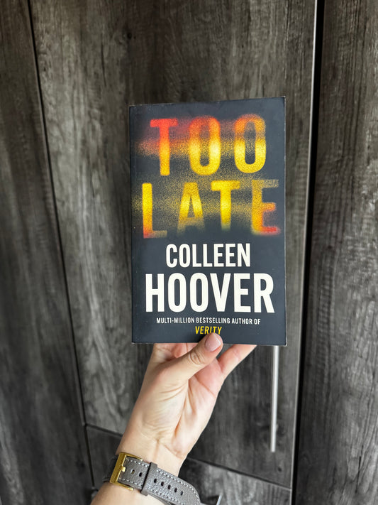 Too Late by Colleen Hoover book